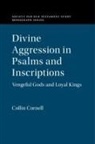 Cornell Collin Cornell, Collin Cornell, Collin (University of the South Cornell - Divine Aggression in Psalms and Inscriptions