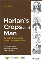 Jac Harlan, Jack Harlan, Jack R. Harlan, H Thoma Stalker, H Thomas Stalker, H. Thomas Stalker... - Harlan's Crops and Man