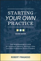 Robert Fragasso, Fragasso Robert - Starting Your Own Practice