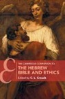 C. L. Crouch, C. L. (Fuller Theological Seminary Crouch, Crouch C. L. Crouch, C L Crouch, C. L. Crouch, C. L. (Fuller Theological Seminary Crouch... - Cambridge Companion to the Hebrew Bible and Ethics