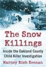 Keenan, Marney Rich Keenan - The Snow Killings