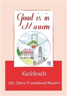 Andrea Sixt, Frauenbund Mauern, Frauenbun Mauern - Guad is in Mauern