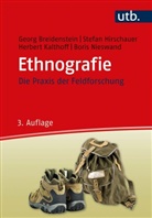 Georg Breidenstein, Georg (Prof. Dr.) Breidenstein, Stefan Hirschauer, Kalthof, Herbert Kalthoff, Boris Nieswand - Ethnografie