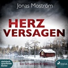 Jonas Moström, Monty Arnold, Christine Heinzius - Herzversagen, 2 Audio- CD, MP3 (Hörbuch)