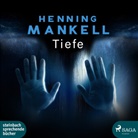 Henning Mankell, Matthias Hinz, Verena Reichel - Tiefe, 2 Audio- CD, MP3 (Audio book)