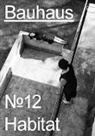 Anne Berrini, Peggy Buth, Elisa Dainese, Stiftung Bauhaus, Regin Bittner, Regina Bittner... - Bauhaus N° 12