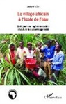 Joséphine Zibi - Le village africain à l'école de l'eau