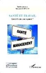 Françoise Dupuich - Santé et travail
