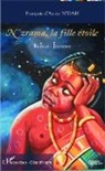 François d'Assise N'Dah - N'zrama, la fille étoile