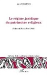 Anne Fornerod - Le régime juridique du patrimoine religieux