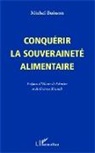 Michel Buisson - Conquérir la souveraineté alimentaire