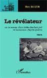 Marc Danzon - Le révélateur