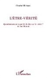 Charbel El Amm - L'être-vérité