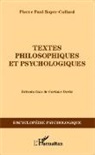 Pierre Paul Royer-Collard - Textes philosophiques et psychologiques