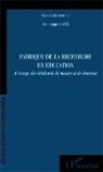Dominique Groux - Fabrique de la recherche en éducation