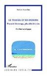 Norbert Amsellem - Le travail et ses dehors
