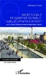 Jérémy Cano - Mixité sociale et quartier durable : quelles affinités électives ?