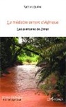 Richard Guérin - Le médecin errant d'Afrique