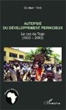 Têtêvi Godwin Tété-Adjalogo - Autopsie du développement pernicieux
