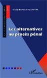 Ann Jacobs - Les alternatives au procès pénal
