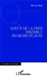 Marie May - Sortir de la crise ensemble en moins d'un an