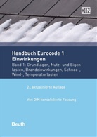 DIN e.V., DI e V, DIN e V - Handbuch Eurocode 1 - Einwirkungen - 1: Grundlagen, Nutz- und Eigenlasten, Brandeinwirkungen, Schnee-, Wind-, Temperaturlasten
