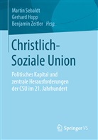 Gerhar Hopp, Gerhard Hopp, Martin Sebaldt, Benjamin Zeitler - Christlich-Soziale Union