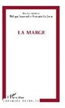 Philipp Josserand, Philippe Josserand, Françoise Le Jeune - La marge