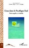 Corinne Berger, Jean-Lu Roques, Jean-Luc Roques - L'eau dans le Pacifique Sud