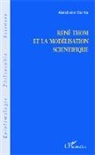 Abdelkader Bachta - René Thom et la modélisation scientifique