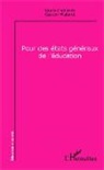 Gaston Mialaret - Pour des états généraux de l'éducation