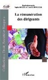 Franck Ludwiczak, Sophi Moreil, Sophie Moreil - La rémunération des dirigeants