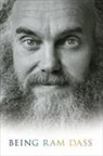 Rameshwar Das, Rameshwar/ Lamott Das, Ram Dass, Ram Ram Dass, Rameshwar Rameshwar Das - Being Ram Dass