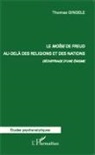 Thomas Gindele, Thomas Gindèle - Le Moïse de Freud au-delà des religions et des nations