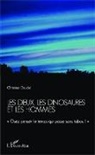 Christian Daudel - Les dieux, les dinosaures et les hommes