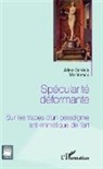 Alina-Daniela Marinescu - Spécularité déformante