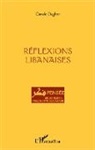 Carole Dagher - Réflexions libanaises