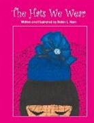 Robin Ham, Robin L. Ham - The Hats We Wear