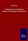 Anonymous - Transactions of the Historic Society of Lancashire and Cheshire