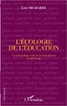 Eric Dicharry - L'écologie de l'éducation