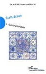 Derrick De Kerckhove, Claud De Vos, Claude de Vos - Ecrit-Ecran (Tome 1)