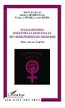 Isabell Charpentier, Isabelle Charpentier, Christin Détrez, Christine Détrez, Abi Kréfa, Abir Kréfa - Socialisations, identités et résistances des romancières du Maghreb