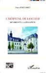 Anne Barjansky - L'hôpital de Loches