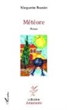 Marguerite Bourdet - Météore