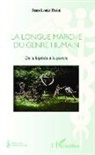 Jean-Louis Heim - La Longue marche du genre humain