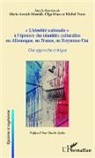 Marie-Annic Mattioli, Marie-Annick Mattioli, Olg Muro, Olga Muro, Michel Prum - "L'identité nationale" à l'épreuve des identités culturelles en Allemagne, en France, au Royaume-Uni