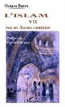 Octave Farra - L'Islam vu par un Arabe chrétien