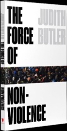 Judith Butler - Force of Nonviolence