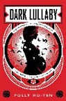 Polly Ho-Yen, Ho-Yen Polly - Dark Lullaby
