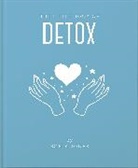 Hippo! Orange, Sonia Jones, Jones Sonia - The Little Book of Detox